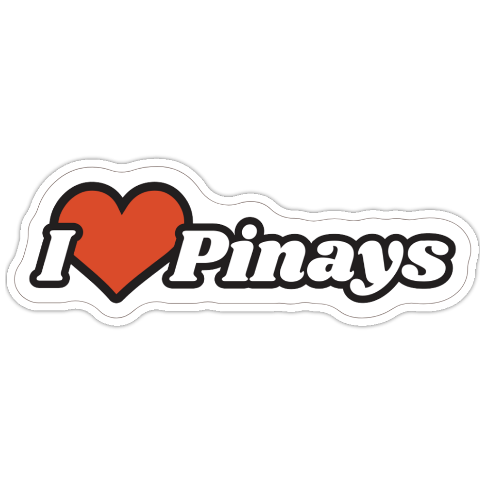 I ❤️ PINAYS Sticker